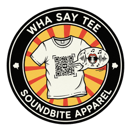 Wha Say Tee